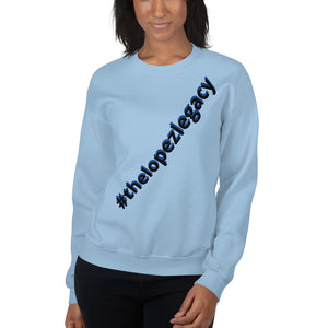 UNISEX SWEATSHIRT- #thelopezlegacy (Black & Blue Shadow)