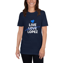 Load image into Gallery viewer, SHORT SLEEVE UNISEX T SHIRT- #thelopezlegacy (Distinctive Collection)
