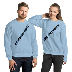 UNISEX SWEATSHIRT- #thelopezlegacy (Black & Blue Shadow)