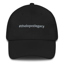 Load image into Gallery viewer, CAP- #thelopezlegacy (Gray Logo)
