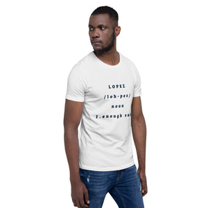 SHORT SLEEVE UNISEX T SHIRT- Lopez Noun (Distinctive Collection)