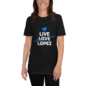 SHORT SLEEVE UNISEX T SHIRT- #thelopezlegacy (Distinctive Collection)